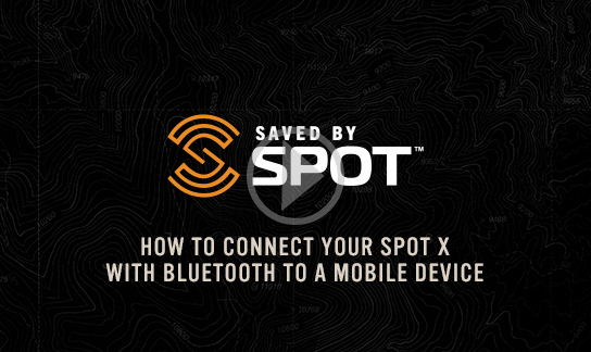 How to Connect your SPOT X with your mobile device