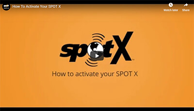How to Activate your SPOT X